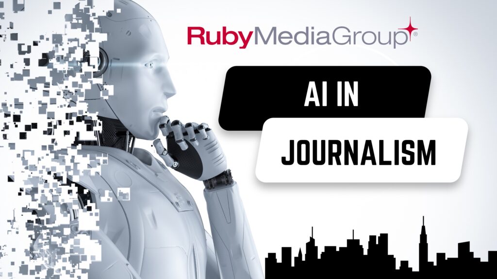 AI in Journalism | Ruby Media Group